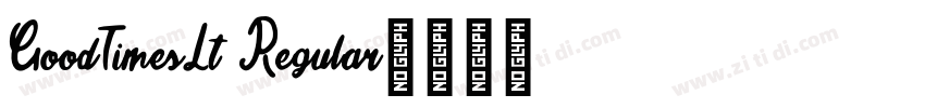 GoodTimesLt Regular字体转换